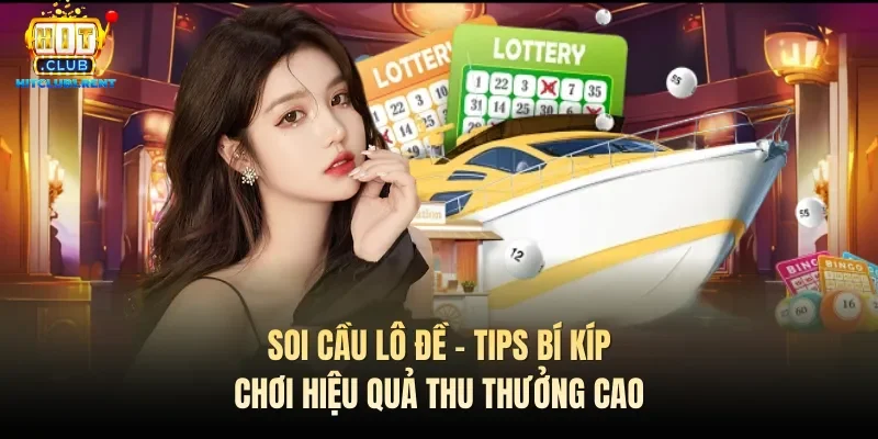 Soi cầu lô đề